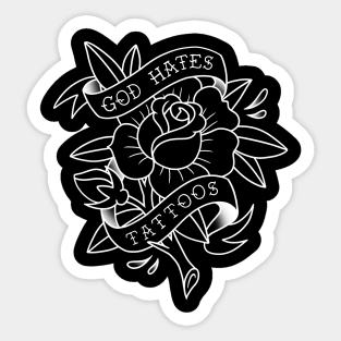 God Hates Tattoos Rose Sticker